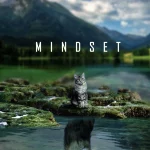 Mindset Is Everything Poster