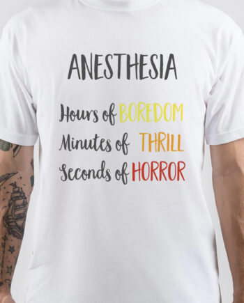 Anesthesia T-Shirt