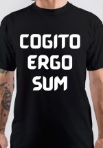Cogito Ergo Sum T-Shirt