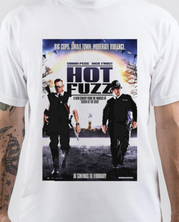 Hot Fuzz T-Shirt