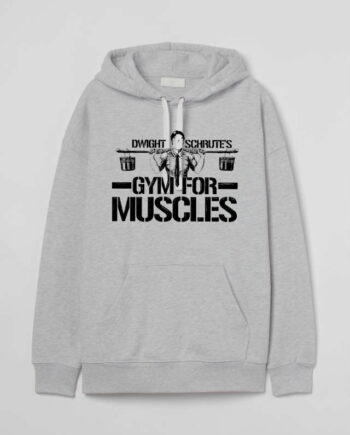 Dwight Schrute Gym For Muscles Hoodie