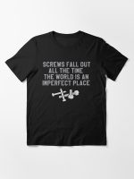 The Breakfast Club Quote - Screws Fall Out All The Time... Essential T-Shirt