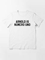 Arnold Is Numero Uno Essential T-Shirt
