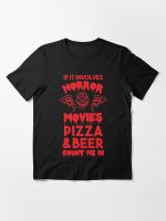 Horror Movies, Pizza and Beer Essential T-Shirt
