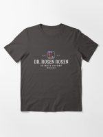 Dr. Rosen Rosen Essential T-Shirt