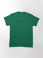 Tell him he's dreaming Printed T-Shirt