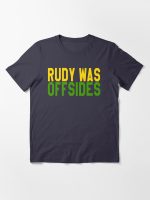 Rudy Was Off Sides Essential T-Shirt