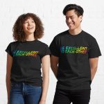 Be Excellent To Each Other Printed T-Shirt