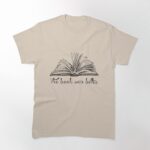 The book was better Printed T-Shirt