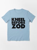 Kneel Before Zod Essential T-Shirt