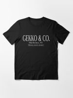 Gekko & Co. - Wall Street Movie - Gordon Gekko Essential T-Shirt