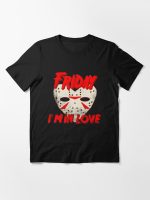 Friday I'm In Love Essential T-Shirt