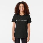 My god, it's full of stars Tri-blend T-Shirt