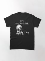 It's Showtime Beetlejuice Tee, Beetlegeuse Funny Quote T-Shirt, Funny Epic Movie Quotes Tee Printed T-Shirt