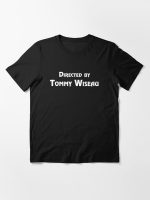 Directed by Tommy Wiseau Essential T-Shirt