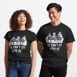 YOU CAN'T SIT WITH US Printed T-Shirt