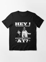 HEY Where The White Women At Gift Essential T-Shirt
