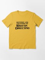 Quentinen And Tarantined By Writtin Directino Essential T-Shirt
