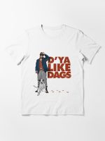 D'Ya Like Dags? Essential T-Shirt