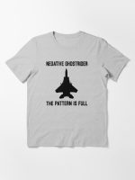Top Gun Quote - Negative Ghostrider The Pattern Is Full Essential T-Shirt