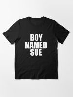 Boy Named Sue Essential T-Shirt