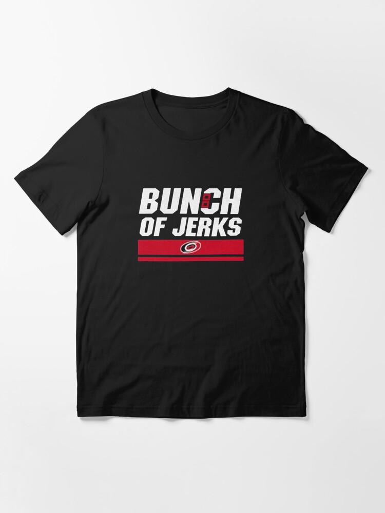 Bunch Of Jerks Essential T-Shirt