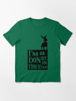 I'm a donkey on the edge! Essential T-Shirt