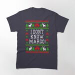 I Don't Know Margo! Christmas Vacation Quote - Ugly Christmas Sweater Style Printed T-Shirt