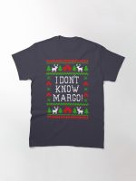 I Don't Know Margo! Christmas Vacation Quote - Ugly Christmas Sweater Style Printed T-Shirt