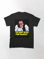 Too Many Notes, Your Majesty! (With Background) Printed T-Shirt