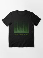 Free Your Mind - Matrix Essential T-Shirt