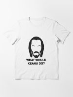 What Would Keanu Do? Essential T-Shirt