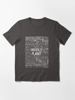 The Weekly Planet Catchphrase Collection: The Third One T-Shirt Essential T-Shirt