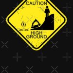 Caution - High Ground Essential T-Shirt