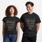 Be a Kingsman. Printed T-Shirt