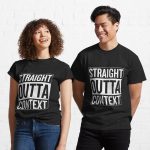 Straight Outta Context Printed T-Shirt