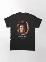 Pain Don`t Hurt - James Dalton [Road House] Printed T-Shirt