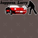 This Is What Happens, Larry Essential T-Shirt