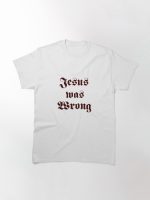 Little Miss Sunshine Dwayne Jesus was Wrong Shirt Printed T-Shirt