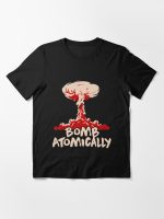 Bomb Atomically Essential T-Shirt
