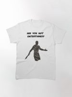 Movies - Gladiator - are you not entertained - light Printed T-Shirt