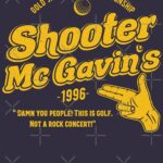 Gifts For Men Shooter Mc Gavin&39;S Just Tap It In Give A Little Printed T-Shirt