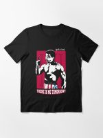 There is no tomorrow! Essential T-Shirt