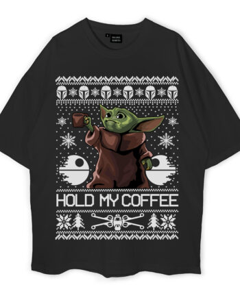 Hold My Coffee Oversized T-Shirt
