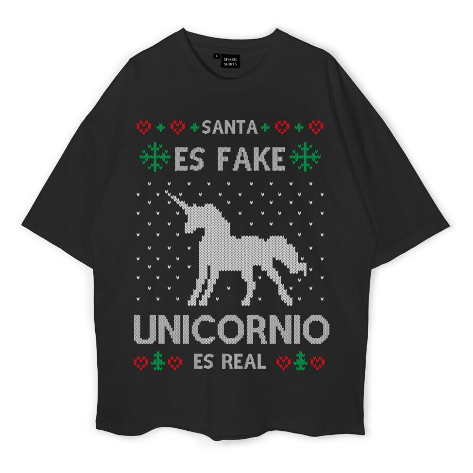 Santa Es Fake Unicornio Es Real Oversized T-Shirt