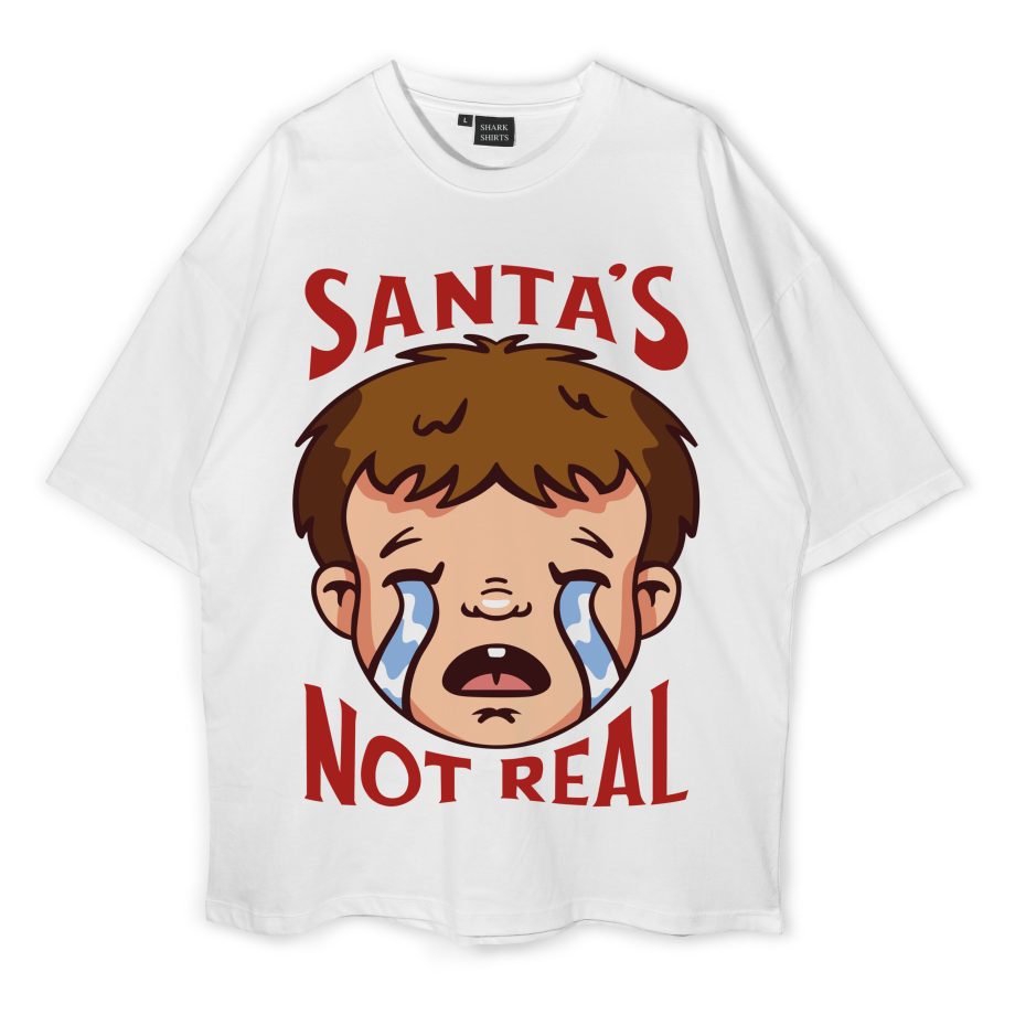 Santa's Not Real Oversized T-Shirt