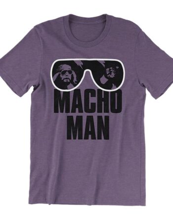 Macho Man T-Shirt