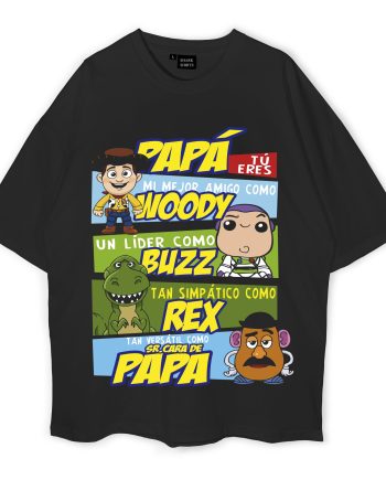 Papá, Eres Oversized T-Shirt