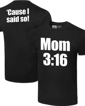 Steve Austin Mom T-Shirt
