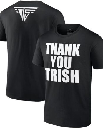 Thank You Trish T-Shirt